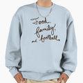 Food Family And Football Sweatshirt - Aesthetic Graphic Unisex - T-Shirt, Sweatshirt, Hoodie