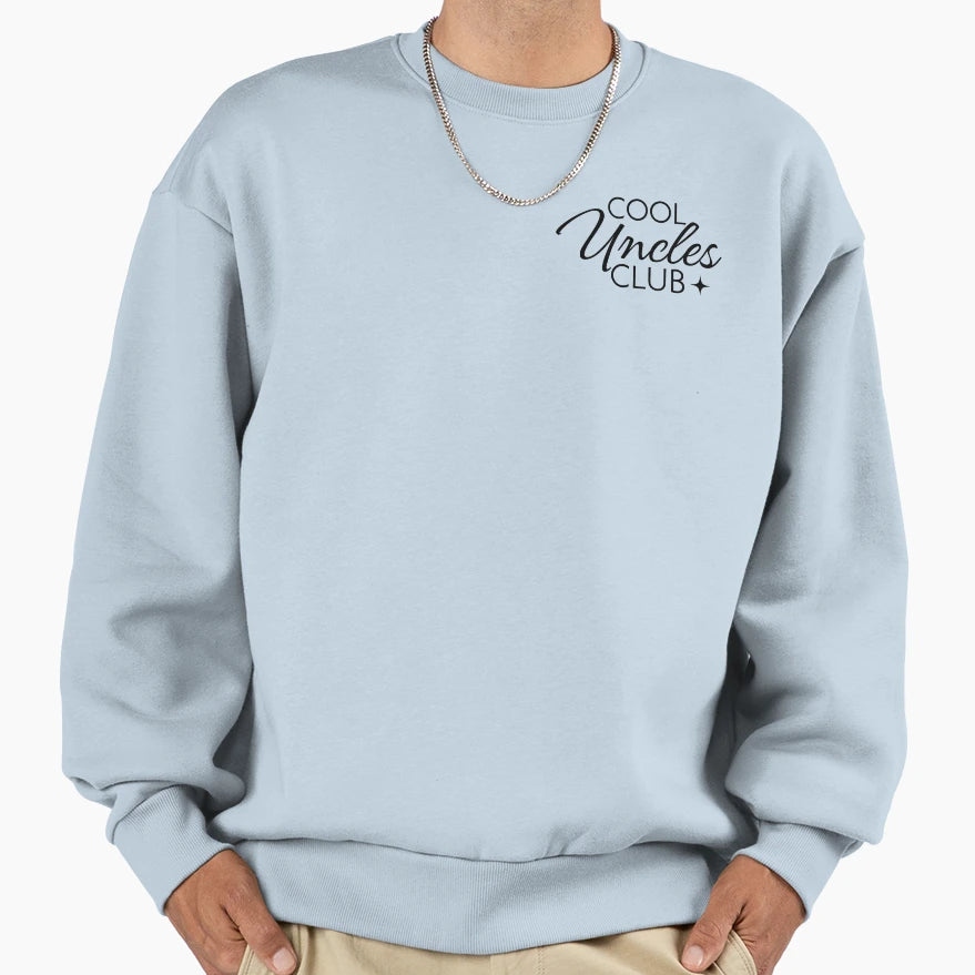 Uncles Club Pregnancy Sweatshirt - Casual Everyday Wear Men Women - T-Shirt, Sweatshirt, Hoodie