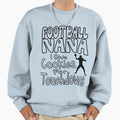 Football Nana Cookies Touchdowns Sweatshirt - Fun Novelty Design Unisex - T-Shirt, Sweatshirt, Hoodie
