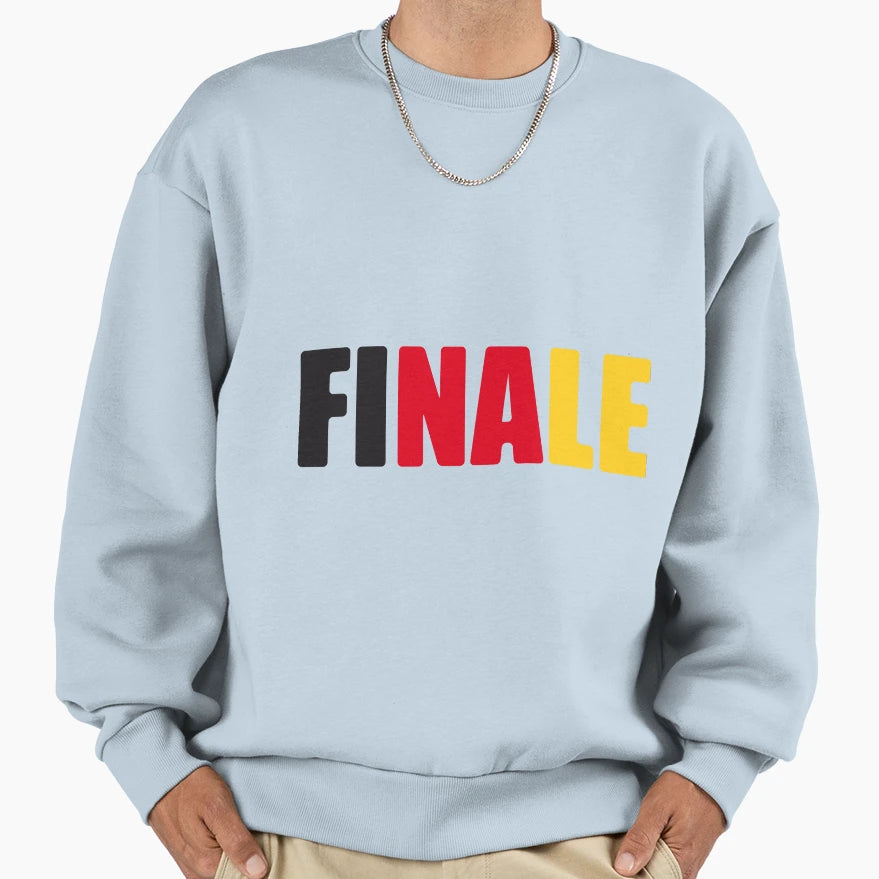 Final Sweatshirt - Fun Novelty Design Men Women - T-Shirt, Sweatshirt, Hoodie