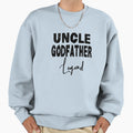 Uncle Godfather Legend Sweatshirt - Aesthetic Graphic for Adults - T-Shirt, Sweatshirt, Hoodie