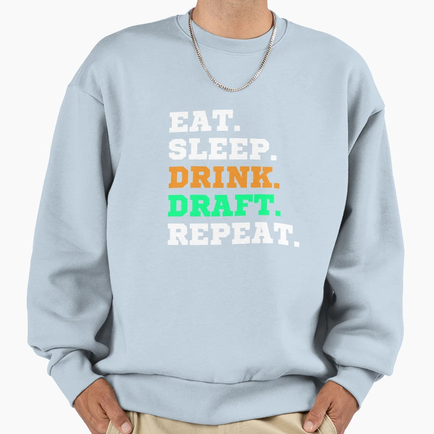 Eat Sleep Drink Draft Repeat White Sweatshirt - Minimalist Print Unisex - T-Shirt, Sweatshirt, Hoodie