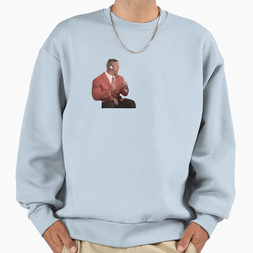 John Cena Dancing Meme Sweatshirt - Streetwear Style Men Women - T-Shirt, Sweatshirt, Hoodie