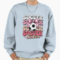 Groovy Soccer Sister Coquette Bow Soccer Sweatshirt - Unique Graphic Unisex - T-Shirt, Sweatshirt, Hoodie