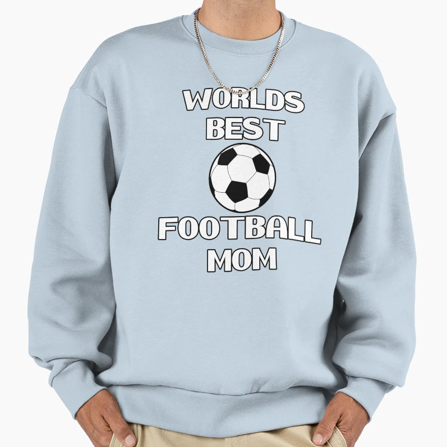 Worlds Best Soccer Football Sweatshirt - Casual Everyday Wear for Adults - T-Shirt, Sweatshirt, Hoodie