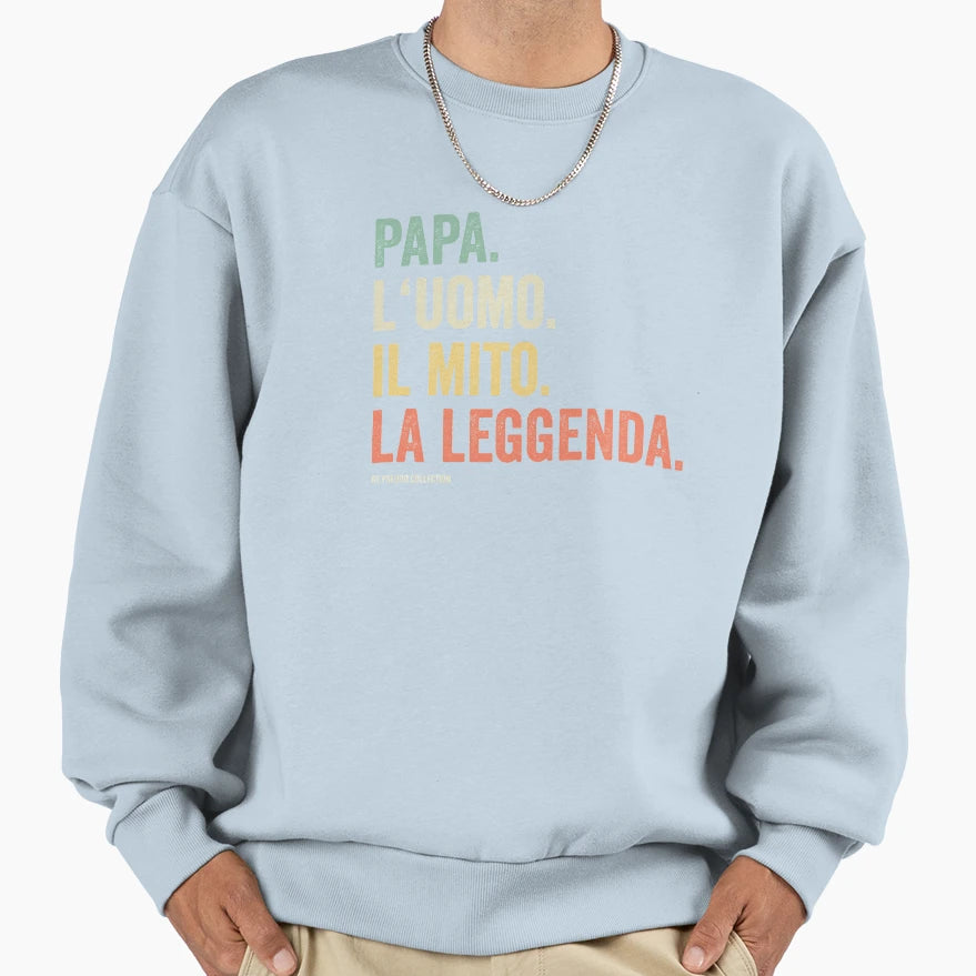 Papa Luomo Mito Leggenda Pseudo Sweatshirt - Novelty Apparel Unisex - T-Shirt, Sweatshirt, Hoodie