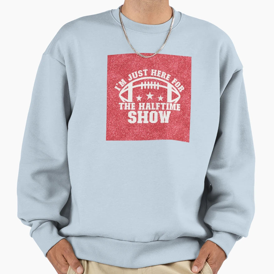 Halftime Show Sweatshirt - Trendy Graphic Unisex - T-Shirt, Sweatshirt, Hoodie