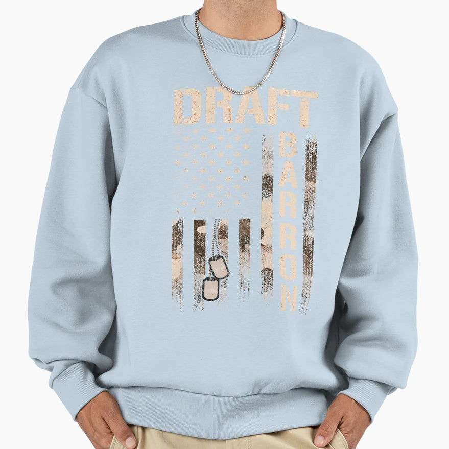 Draft Barron Funny Military Sweatshirt - Aesthetic Graphic Men Women - T-Shirt, Sweatshirt, Hoodie