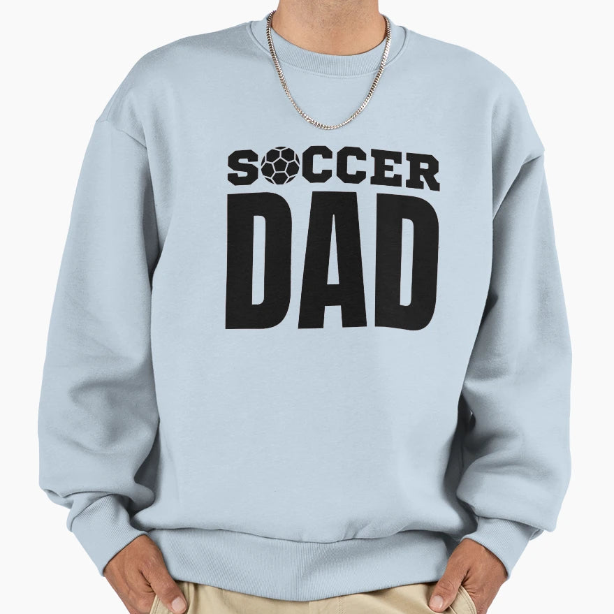 Soccer Dad Fathers Day Gift Sweatshirt - Aesthetic Graphic Unisex - T-Shirt, Sweatshirt, Hoodie