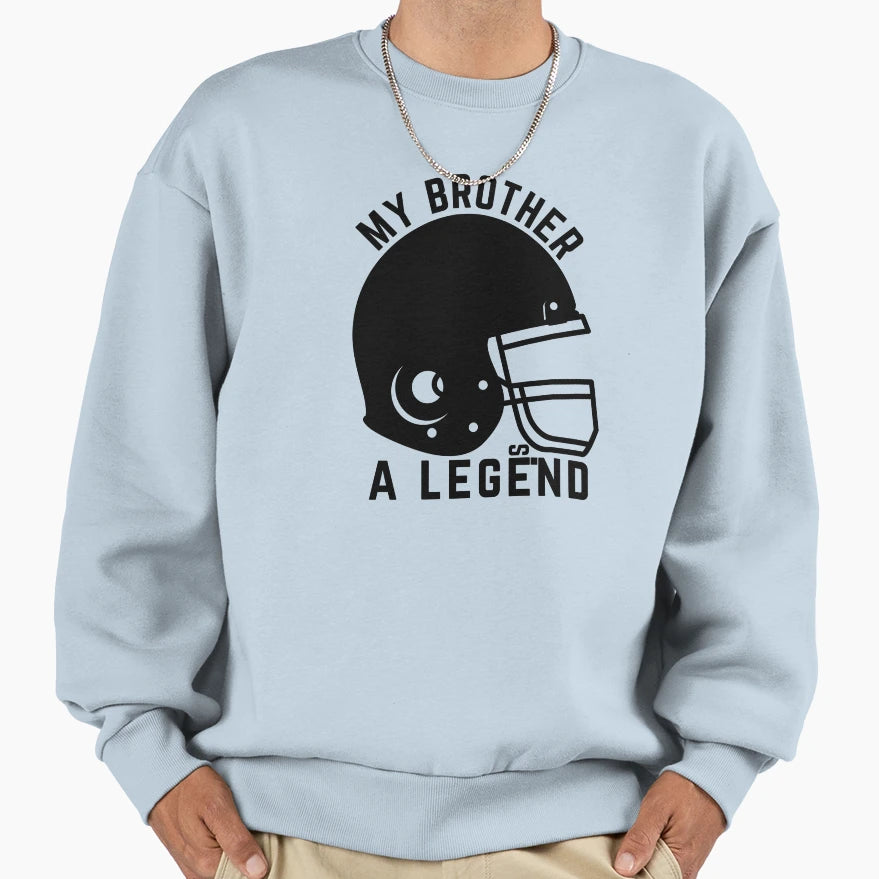 My Brother Is Legend Sweatshirt - Custom Art Print for Adults - T-Shirt, Sweatshirt, Hoodie