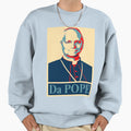 Da Pope Leo Xiv First American Pope And Sweatshirt - Graphic Print Unisex - T-Shirt, Sweatshirt, Hoodie