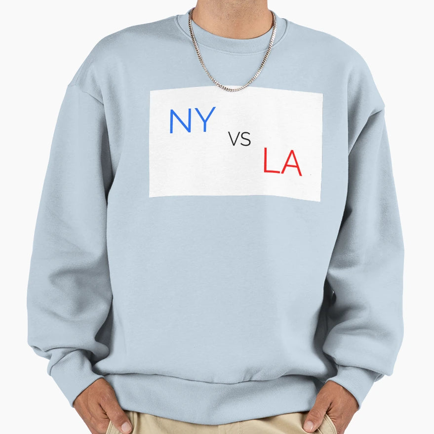 New York Vs Los Angeles Sweatshirt - Casual Everyday Wear for Adults - T-Shirt, Sweatshirt, Hoodie