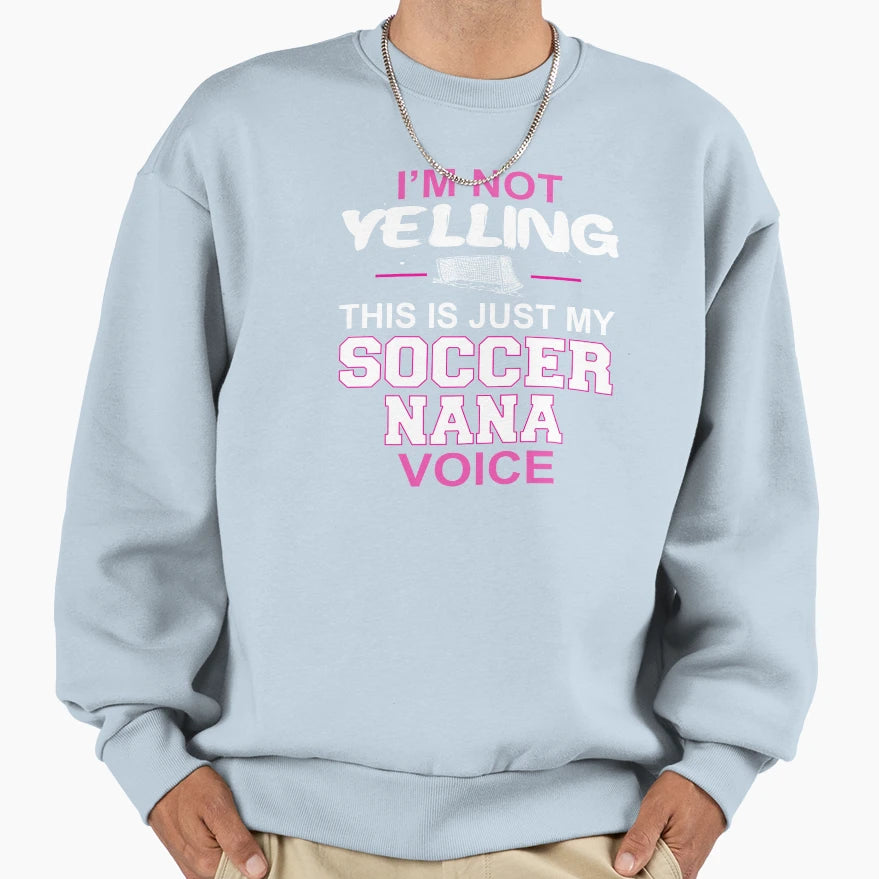 Im Not Yelling This Is Just My Sweatshirt - Minimalist Print for Adults - T-Shirt, Sweatshirt, Hoodie