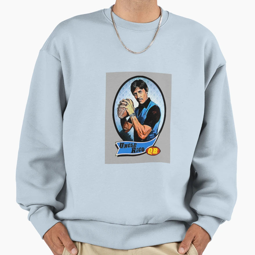 Uncle Rico Football Card Greeting Sweatshirt - Streetwear Style Men Women - T-Shirt, Sweatshirt, Hoodie