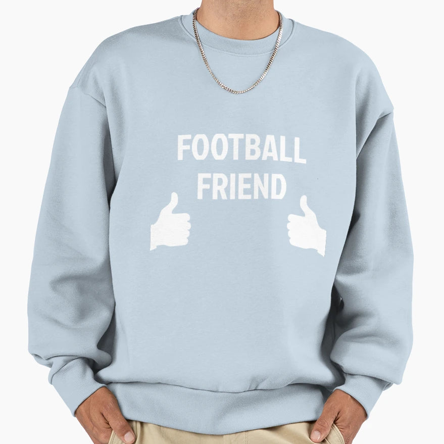 Inbetweeners Football Friend Sweatshirt - Aesthetic Graphic Men Women - T-Shirt, Sweatshirt, Hoodie