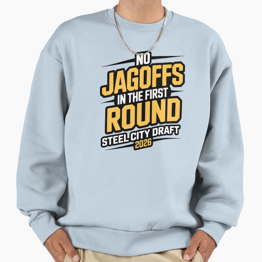 No Jagoffs First Round Football Sweatshirt - Minimalist Print for Adults - T-Shirt, Sweatshirt, Hoodie