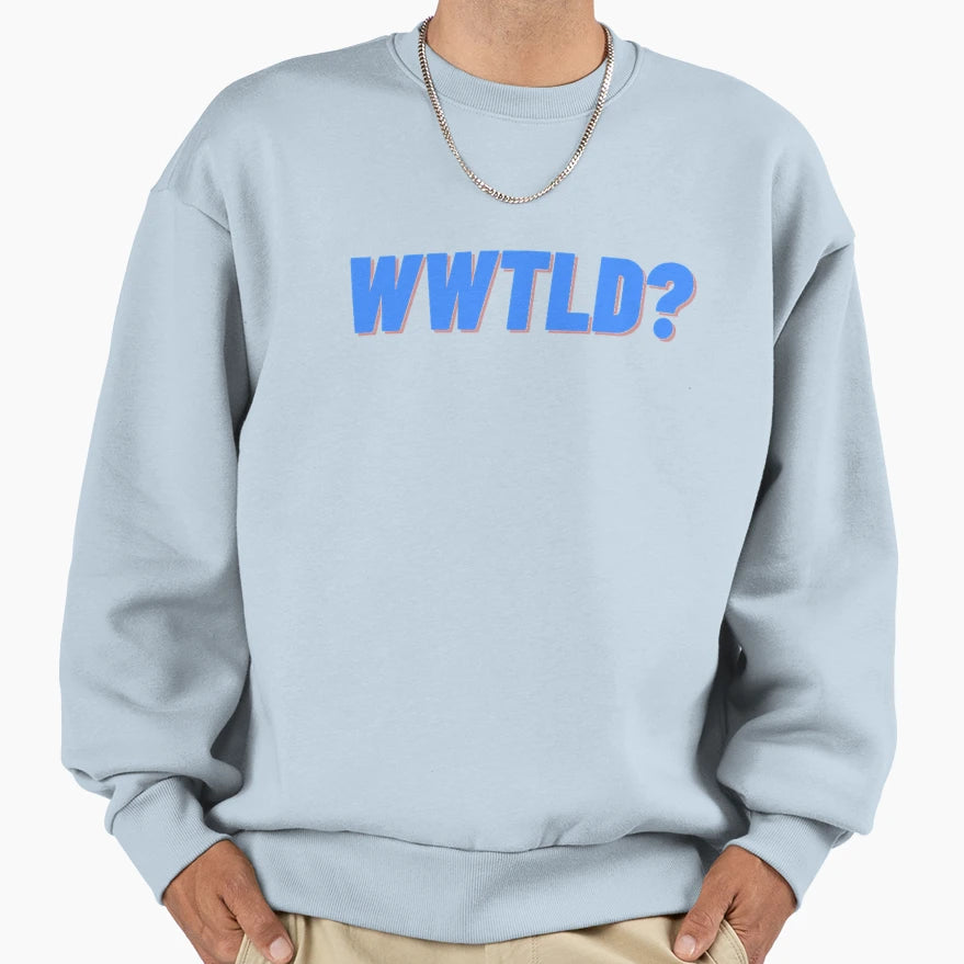 Wwtld Sweatshirt - Aesthetic Graphic Men Women - T-Shirt, Sweatshirt, Hoodie