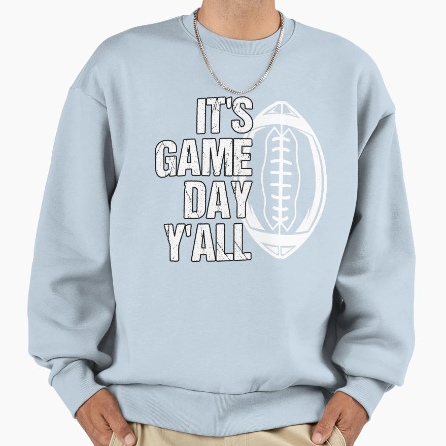 Its Game Day Yall American Sweatshirt - Minimalist Print for Adults - T-Shirt, Sweatshirt, Hoodie