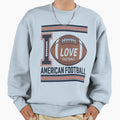 My American Football Just Do American Sweatshirt - Graphic Print Men Women - T-Shirt, Sweatshirt, Hoodie