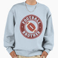 Football Brother Cheer Brother T-Shirt - Streetwear Style Unisex - T-Shirt, Sweatshirt, Hoodie