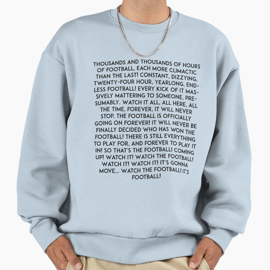 That Mitchell And Webb Watch Football Sweatshirt - Minimalist Print Unisex - T-Shirt, Sweatshirt, Hoodie