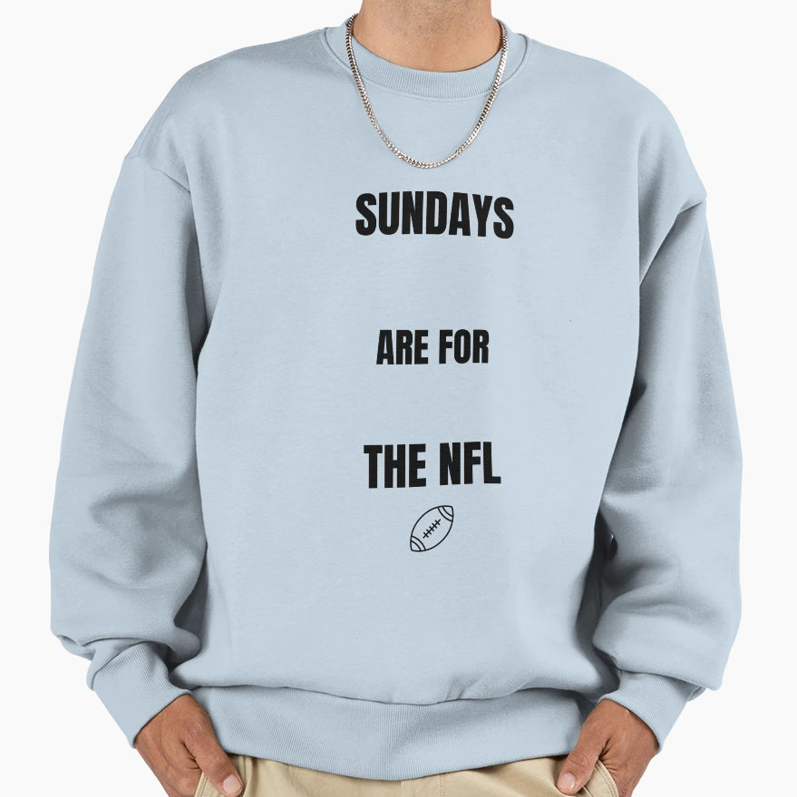 Sundays Are Nfl Matching Dad And Set Sweatshirt - Graphic Print Unisex - T-Shirt, Sweatshirt, Hoodie