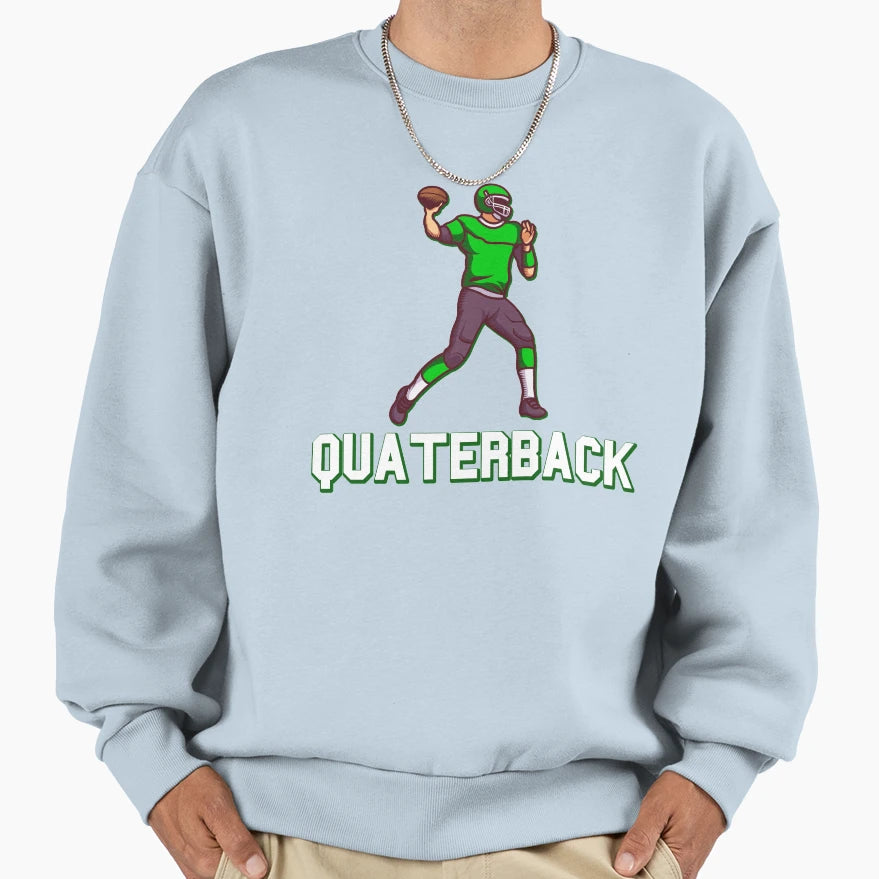 Quaterback Sweatshirt - Graphic Print Unisex - T-Shirt, Sweatshirt, Hoodie