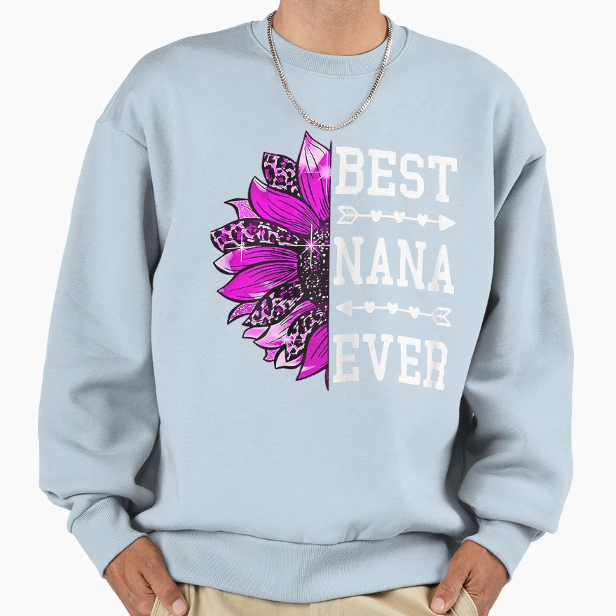 Womens Best Nana Ever Mothers Day T-Shirt - Unique Graphic Unisex - T-Shirt, Sweatshirt, Hoodie