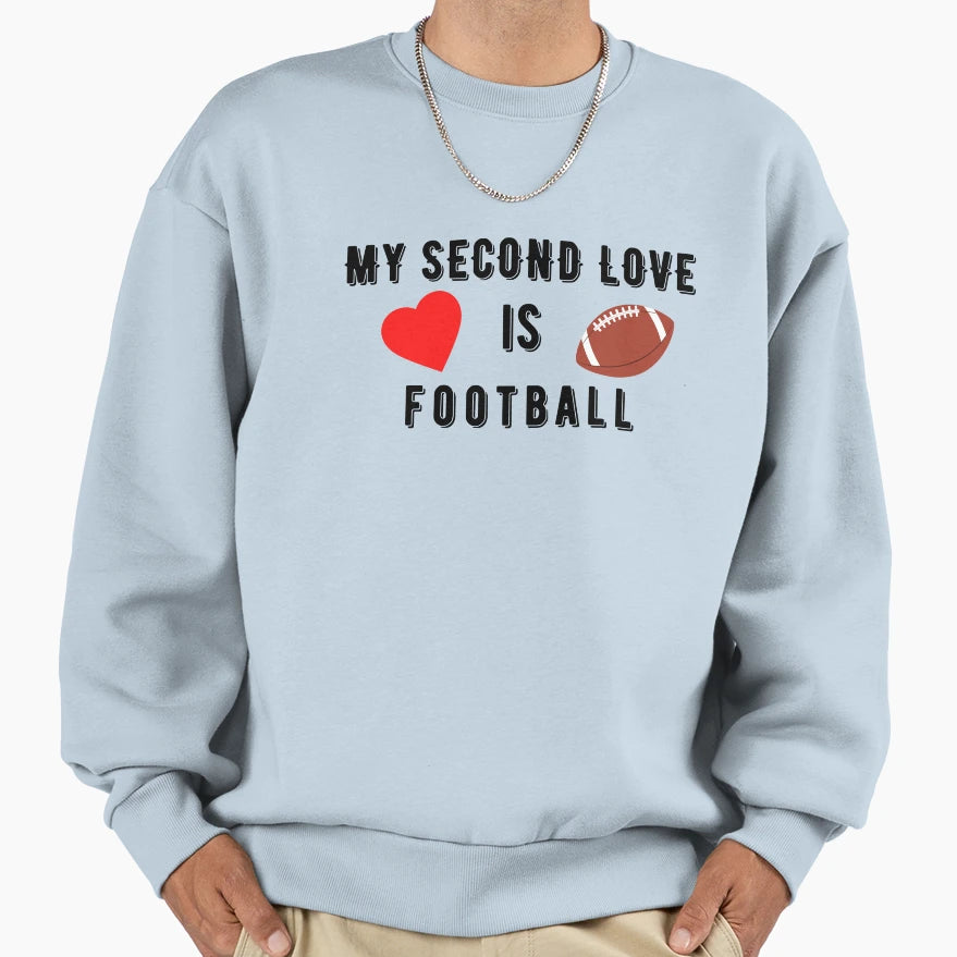 My Second Love Is Football T-Shirt - Minimalist Print for Adults - T-Shirt, Sweatshirt, Hoodie