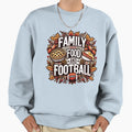 Family Food And Football Sweatshirt - Minimalist Print Men Women - T-Shirt, Sweatshirt, Hoodie