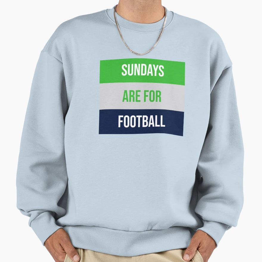 Sundays Are Football Sweatshirt - Trendy Graphic Unisex - T-Shirt, Sweatshirt, Hoodie