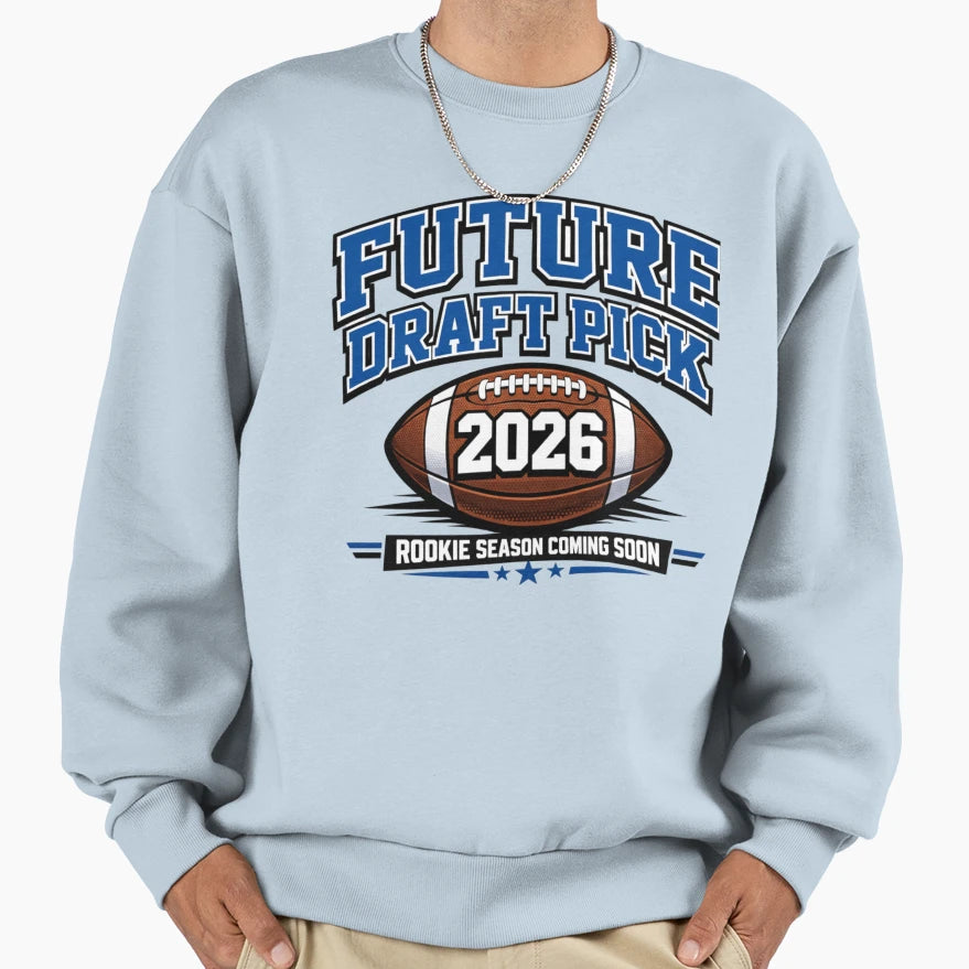 Future Draft Pick 2026 Football T-Shirt - Minimalist Print Men Women - T-Shirt, Sweatshirt, Hoodie
