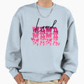 Loved Mama Happy Mothers Day Sweatshirt - Novelty Apparel Men Women - T-Shirt, Sweatshirt, Hoodie