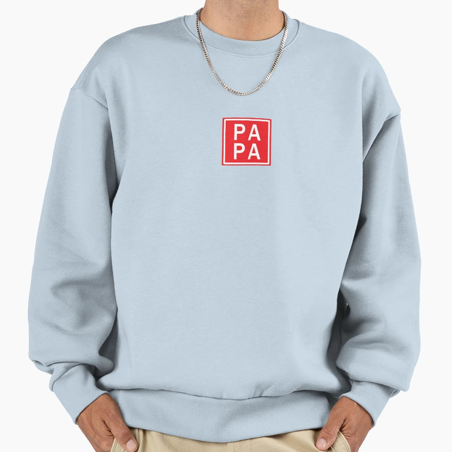 Papa Sweatshirt - Aesthetic Graphic Men Women - T-Shirt, Sweatshirt, Hoodie