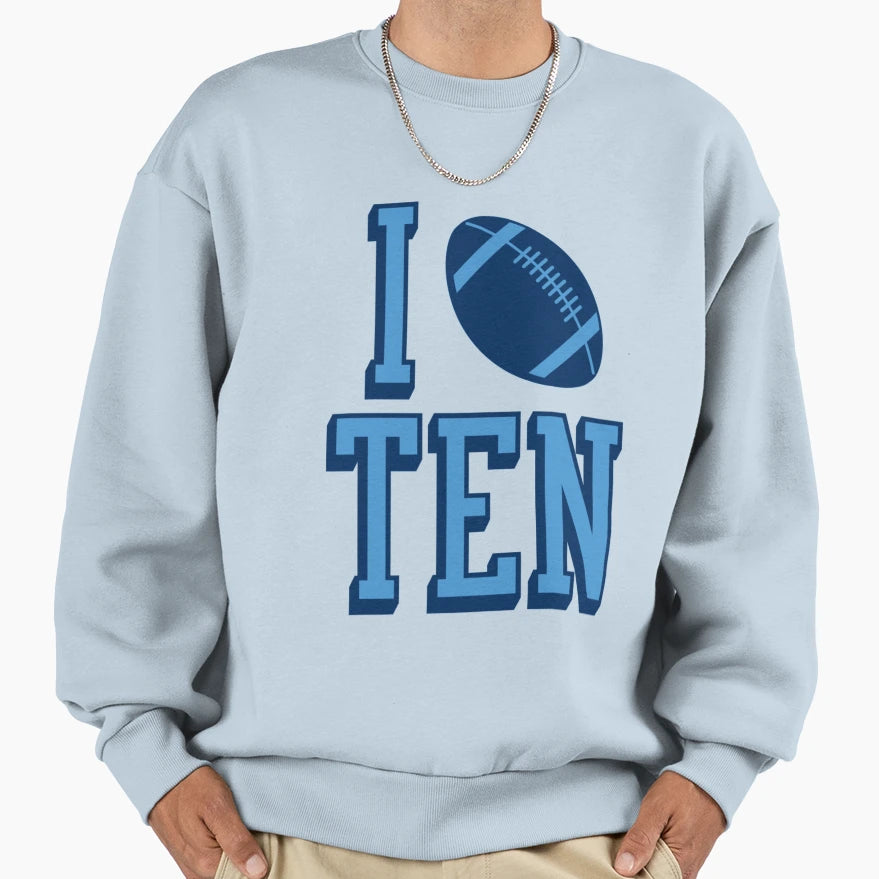 I Love Ten Football White Sweatshirt - Custom Art Print for Adults - T-Shirt, Sweatshirt, Hoodie