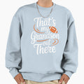 Thats My Grandson Out There American Sweatshirt - Graphic Print Unisex - T-Shirt, Sweatshirt, Hoodie