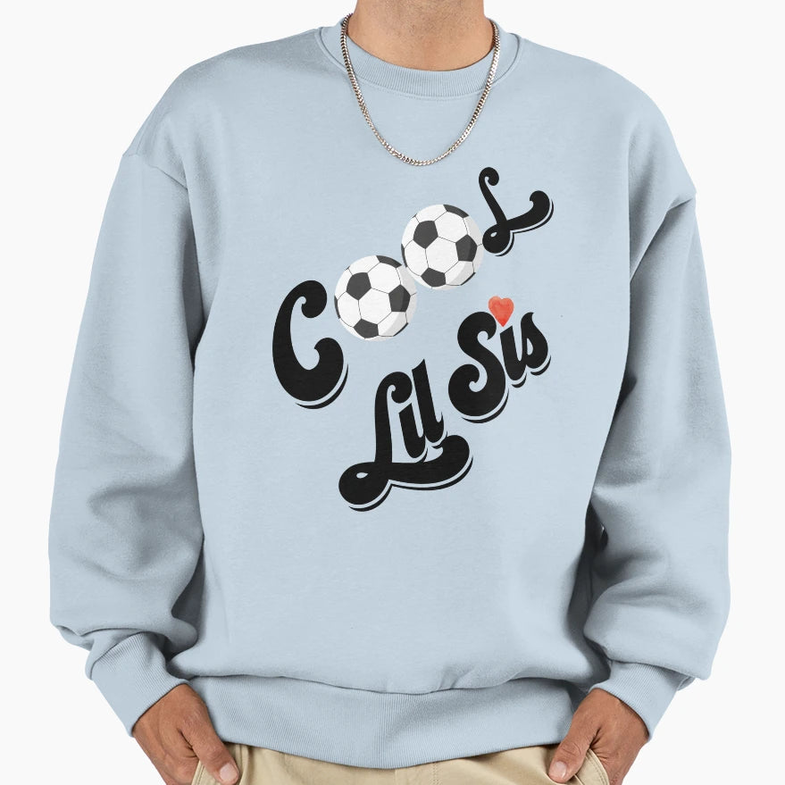 Lil Sis Sweatshirt - Unique Graphic for Adults - T-Shirt, Sweatshirt, Hoodie