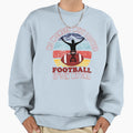 No Wonder Why I Loved Football Its Sweatshirt - Unique Graphic for Adults - T-Shirt, Sweatshirt, Hoodie
