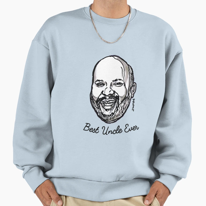 Best Uncle Ever Phil Sweatshirt - Fun Novelty Design Unisex - T-Shirt, Sweatshirt, Hoodie