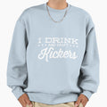 I Drink And Draft Kickers Sweatshirt - Custom Art Print Unisex - T-Shirt, Sweatshirt, Hoodie