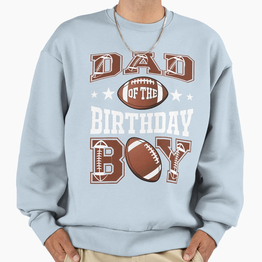 Dad Birthday Football Game Day Sweatshirt - Minimalist Print for Adults - T-Shirt, Sweatshirt, Hoodie