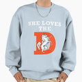 She Loves D Funny Denver Football Sweatshirt - Fun Novelty Design Unisex - T-Shirt, Sweatshirt, Hoodie