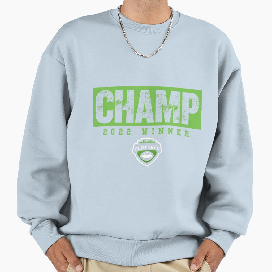 Fantasy Football Champ Twenty Sweatshirt - Fun Novelty Design Unisex - T-Shirt, Sweatshirt, Hoodie
