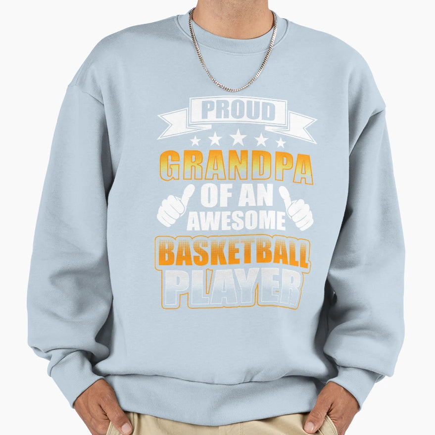 Grandpa Proud Grandpa Awesome Basketball T-Shirt - Minimalist Print Unisex - T-Shirt, Sweatshirt, Hoodie