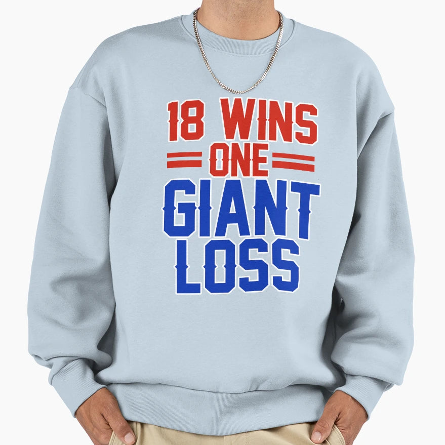 Eighteen Wins One Giant Loss New T-Shirt - Fun Novelty Design for Adults - T-Shirt, Sweatshirt, Hoodie
