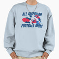 All American Football Mom Sweatshirt - Trendy Graphic for Adults - T-Shirt, Sweatshirt, Hoodie
