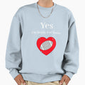 Yes Im Ready Some Football Sweatshirt - Custom Art Print Men Women - T-Shirt, Sweatshirt, Hoodie