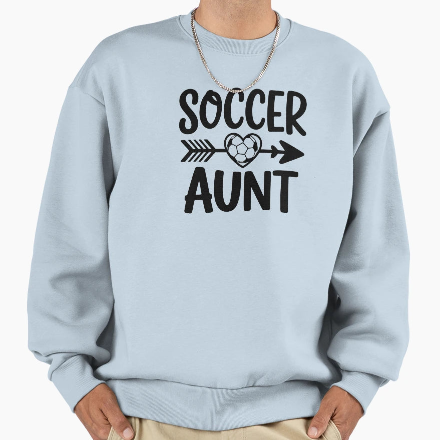 Soccer Aunt Sweatshirt - Streetwear Style Men Women - T-Shirt, Sweatshirt, Hoodie