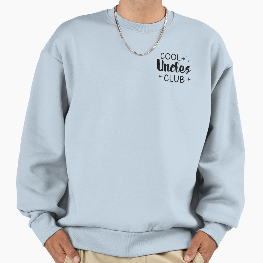 Uncles Club Uncle Sweatshirt - Casual Everyday Wear for Adults - T-Shirt, Sweatshirt, Hoodie