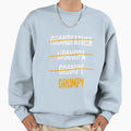 Grandfather Grandpa Grampy Grumpy Sweatshirt - Aesthetic Graphic for Adults - T-Shirt, Sweatshirt, Hoodie